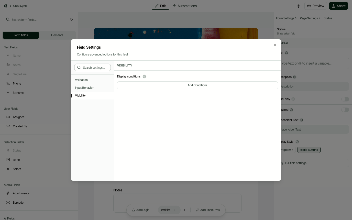 The Field Settings dialog with the Visibility tab selected, showing Display conditions and the Add Conditions button where you define show/hide rules